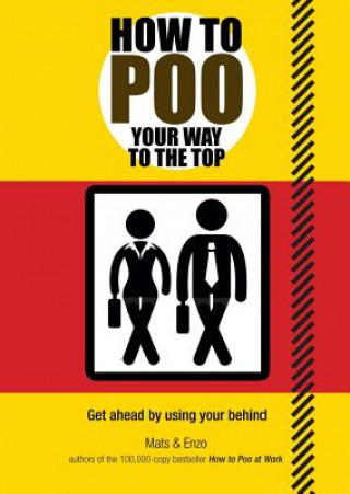 Könyv How to Poo Your Way to the Top Florent Gaillard