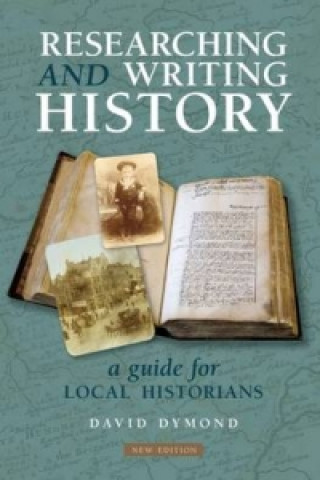 Carte Researching and Writing History David Dymond
