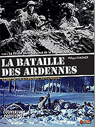 Carte Battle of the Bulge - Volume 2 Philippe Guillemot