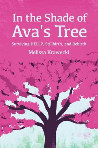 Libro In The Shade of Ava's Tree Melissa Krawecki