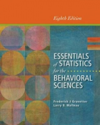 Книга Essentials of Statistics for the Behavioral Sciences Frederick J. Gravetter