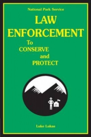 Könyv National Park Service Law Enforcement Luke Lukas