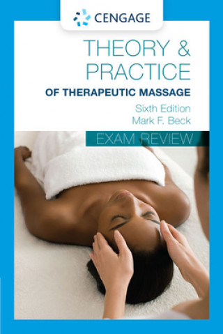 Könyv Exam Review for Beck's Theory and Practice of Therapeutic Massage Mark F Beck