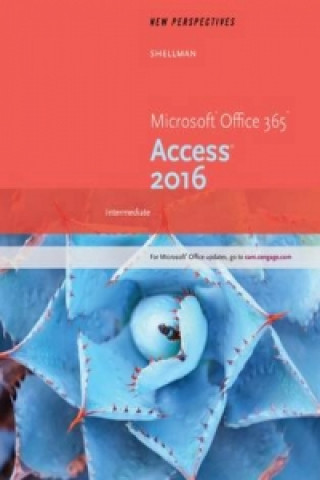 Книга New Perspectives Microsoft (R) Office 365 & Access 2016 Mark Shellman