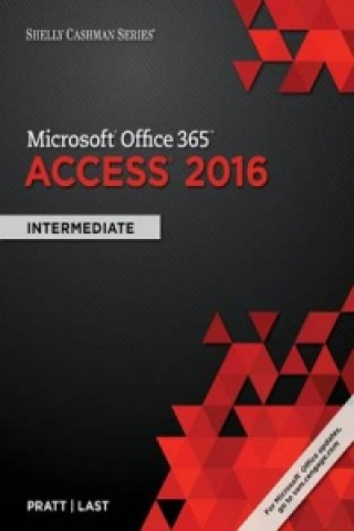 Książka Shelly Cashman Series (R) Microsoft (R) Office 365 & Access 2016 Philip J. Pratt