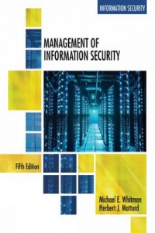 Kniha Management of Information Security Michael Whitman