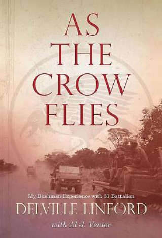 Libro As the Crow flies Delville Linford