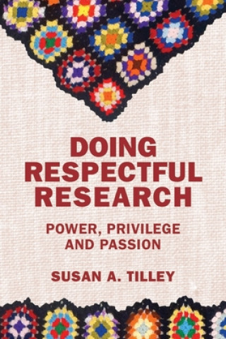 Knjiga Doing Respectful Research Susan Tilley