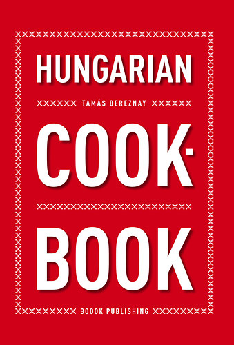 Książka Hungarian Cookbook TAMAS BEREZNAY