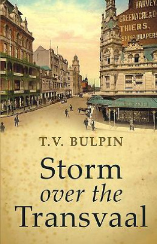 Könyv Storm Over the Transvaal T.V. Bulpin