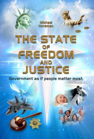 Βιβλίο State of Freedom and Justice Michael Horsman