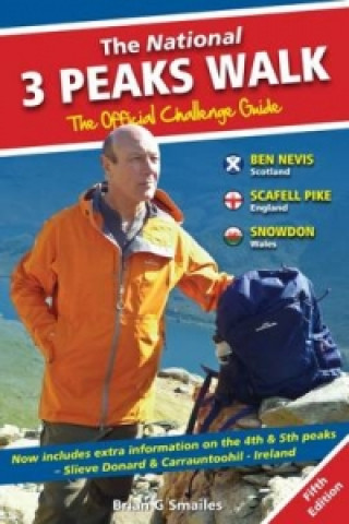 Könyv National 3 Peaks Walk - The Official Challenge Guide Brian Smailes