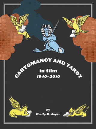 Książka Cartomancy and Tarot in Film Emily E. Auger