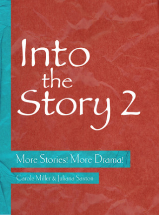 Livre Into the Story 2 Carole Miller