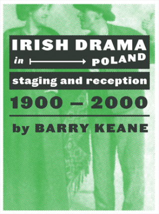 Książka Irish Drama in Poland Barry Keane