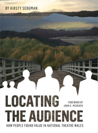 Kniha Locating the Audience Kirsty Sedgman