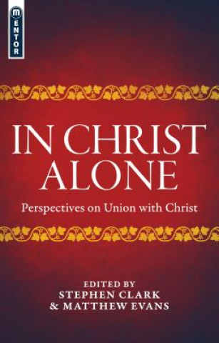 Kniha In Christ Alone MATTHEW EVANS