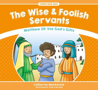 Carte Wise And Foolish Servants CATHERINE MACKENZIE