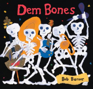 Kniha Dem Bones Bob Barner