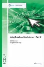 Carte ECDL Using Email and the Internet Part 1 Using Edge (BCS ITQ Level 1) 