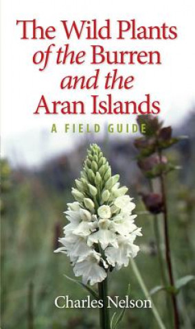 Book Wild Plants of the Burren & the Aran Islands Charles Nelson