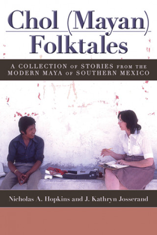 Livre Chol (Mayan) Folktales Nicholas A. Hopkins