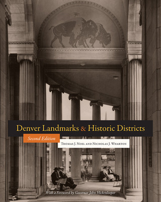 Kniha Denver Landmarks and Historic Districts Thomas J. Noel