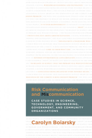Kniha Risk Communication and Miscommunication Carolyn Boiarsky