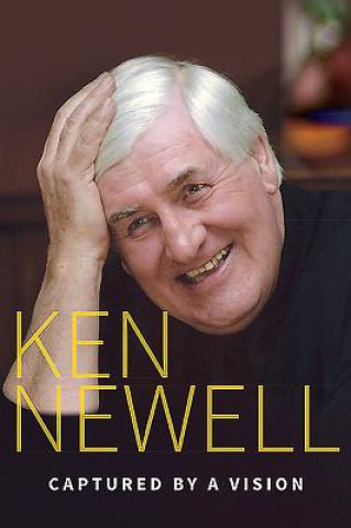 Buch Captured by a Vision Ken Newell