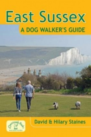 Kniha East Sussex a Dog Walker's Guide David Staines