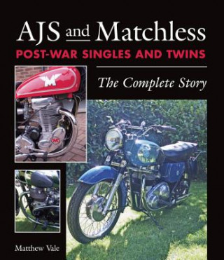 Könyv AJS and Matchless Post-War Singles and Twins Matthew Vale