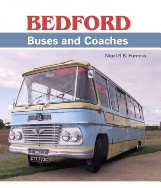 Kniha Bedford Buses and Coaches Nigel R. B. Furness