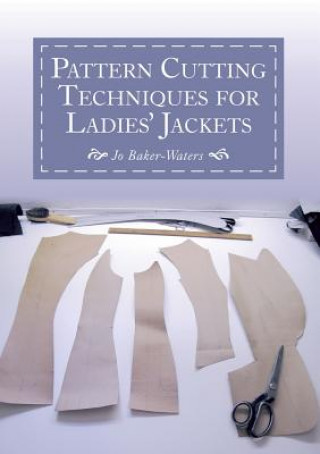 Książka Pattern Cutting Techniques for Ladies' Jackets Jo Baker-Waters