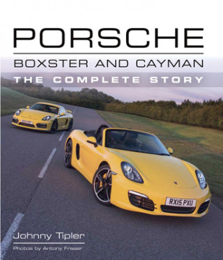 Kniha Porsche Boxster and Cayman Johnny Tipler