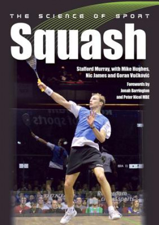 Kniha Science of Sport: Squash Stafford Murray