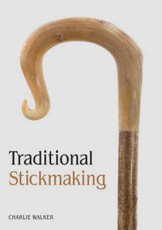 Carte Traditional Stickmaking Charlie Walker