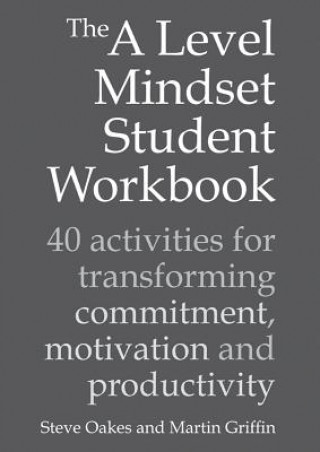Kniha A Level Mindset Student Workbook Steve Oakes