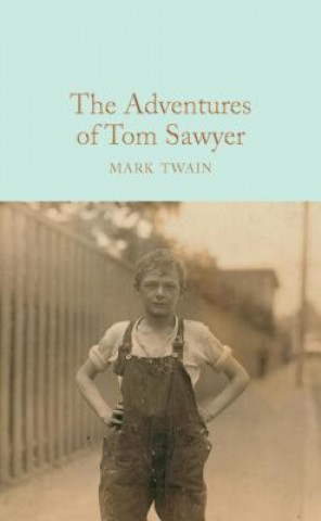 Könyv Adventures of Tom Sawyer TWAIN  MARK