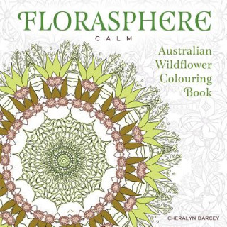 Kniha Florasphere Calm Cheralyn Darcey