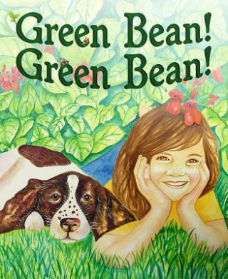 Carte Green Bean! Green Bean! Patricia Thomas