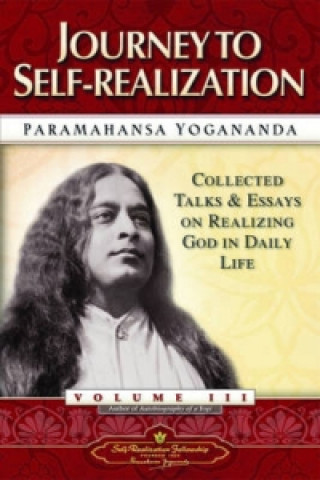 Kniha Journey to Self-Realization Paramahansa Yogananda