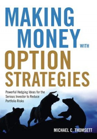 Książka Making Money with Option Strategies Michael C. Thomsett