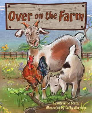 Könyv Over on the Farm Marianne Berkes