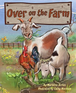 Книга Over on the Farm Marianne Berkes