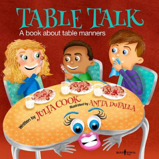 Knjiga Table Talk Julia Cook