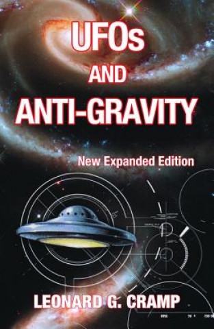 Könyv Ufos and Anti-Gravity Leonard George Cramp