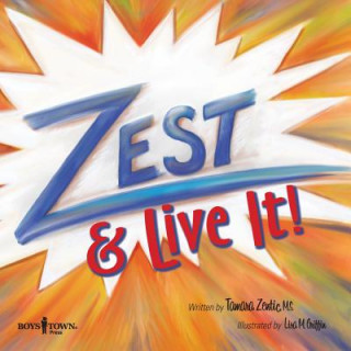 Kniha Zest & Live it! Tamara Zentic