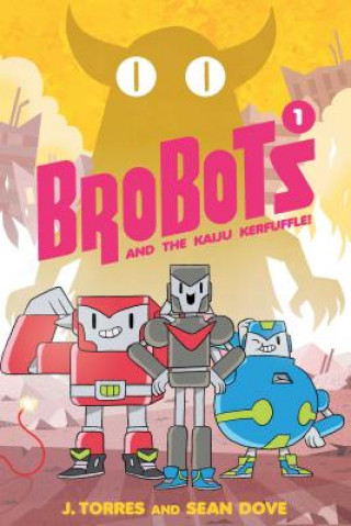 Könyv BroBots Volume 1 J. Torres