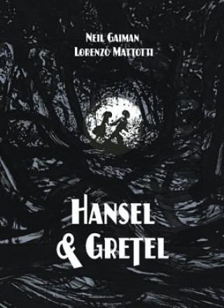 Książka Hansel & Gretel Neil Gaiman