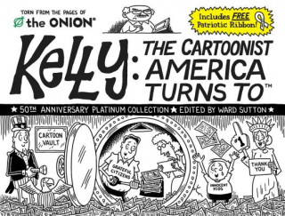 Książka Kelly: The Cartoonist America Turns To Ward Sutton